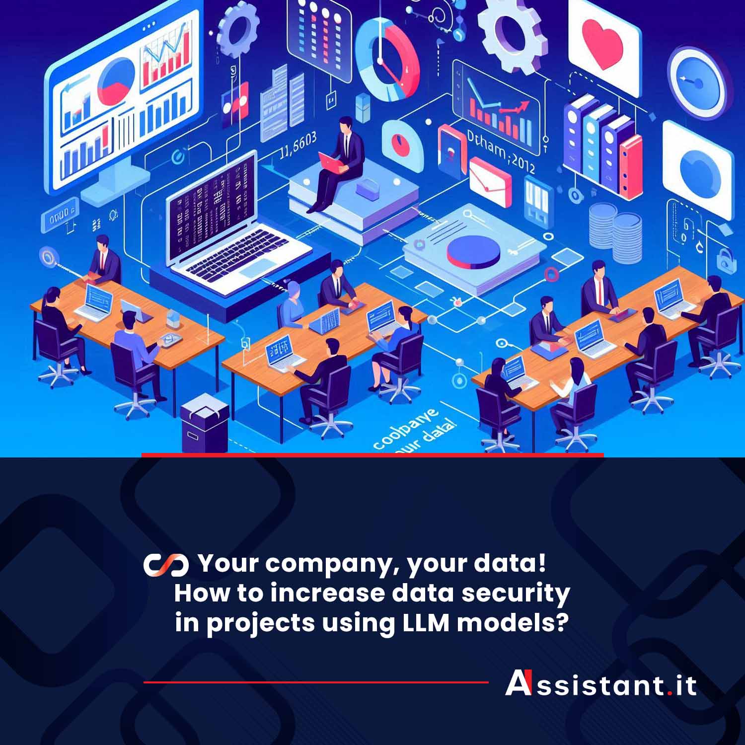 You are currently viewing Your Company, Your Data! How to Enhance Data Security in Projects Using LLM Models