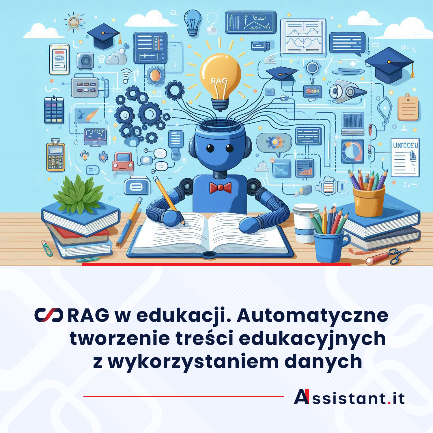 You are currently viewing RAG w edukacji. Automatyczne tworzenie treści edukacyjnych z wykorzystaniem danych